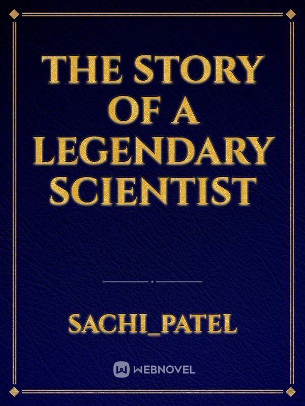 The story of a legendary scientist Book