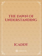 The dawn of understanding Book