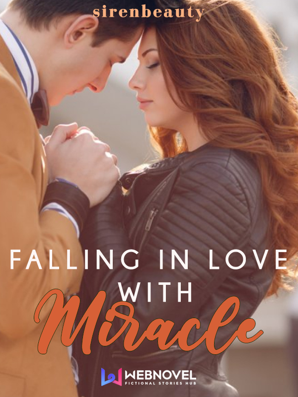 Falling In Love With Miracle