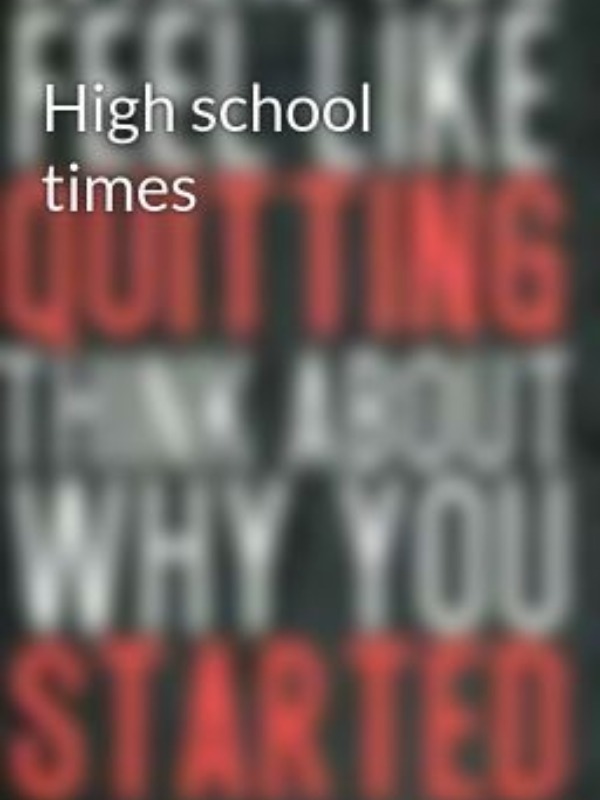 High school times