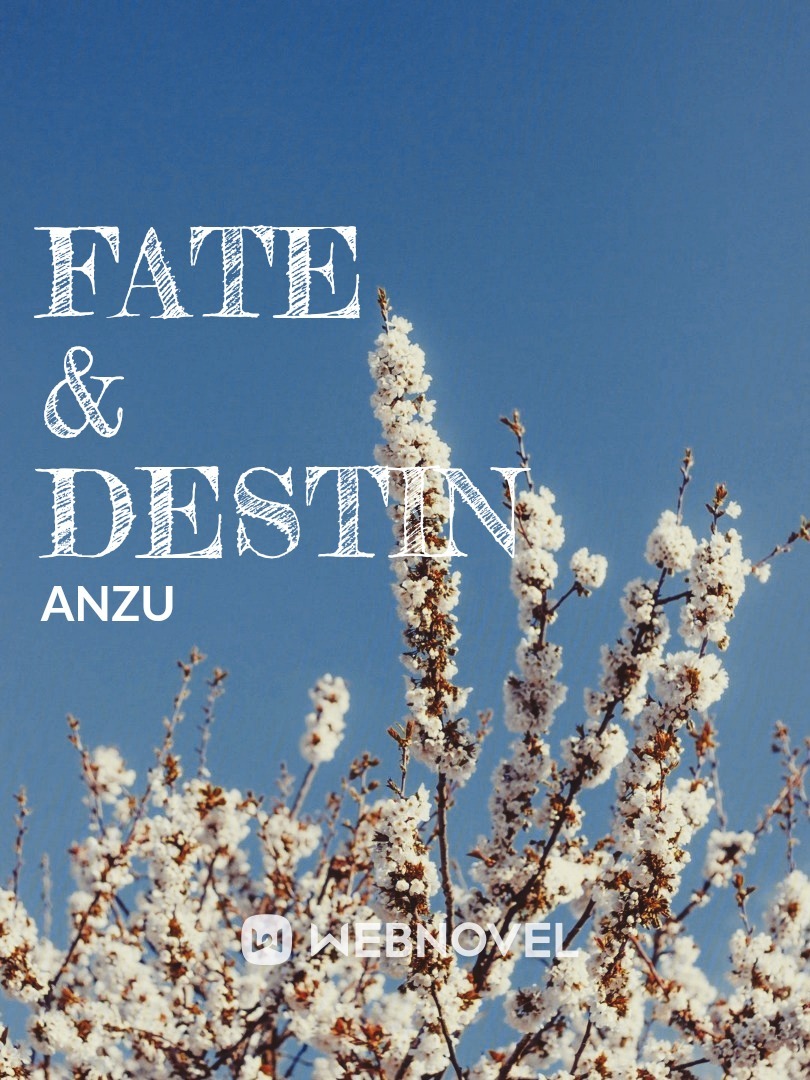 Fate & Destin