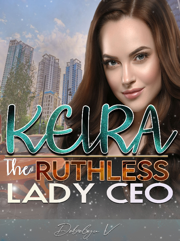 Keira The Ruthless Lady CEO