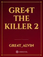 Gre4t The Killer 2 Book