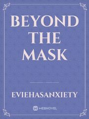 Beyond the mask Book