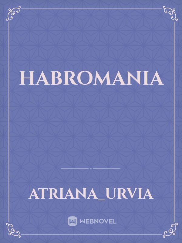 HABROMANIA Book