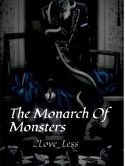The Monarch Of Monsters Book
