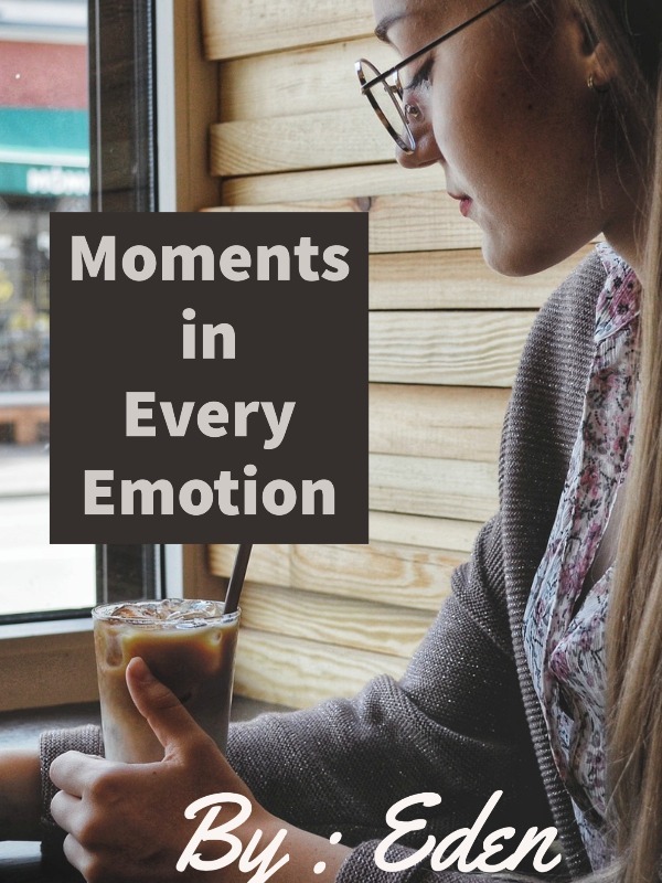 Moments In Every Emotion Book