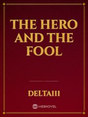 The Hero and the Fool Book