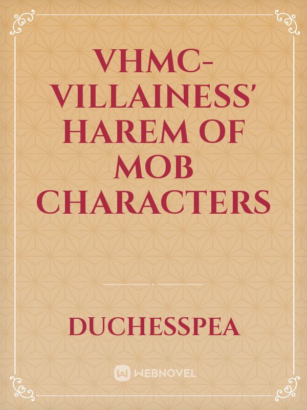 VHMC- Villainess' Harem of Mob Characters Book
