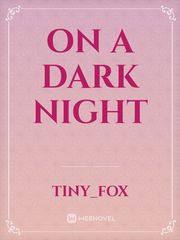 on a dark night Book