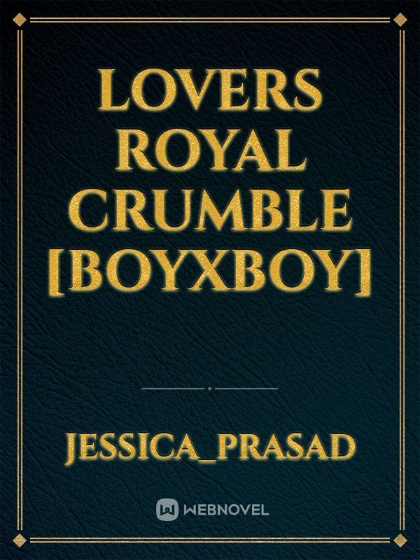 LOVERS ROYAL CRUMBLE [BOYXBOY] Book