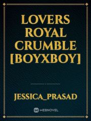 LOVERS ROYAL CRUMBLE [BOYXBOY] Book