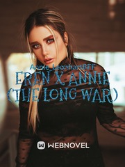 Eren X Annie (The Long War) Book