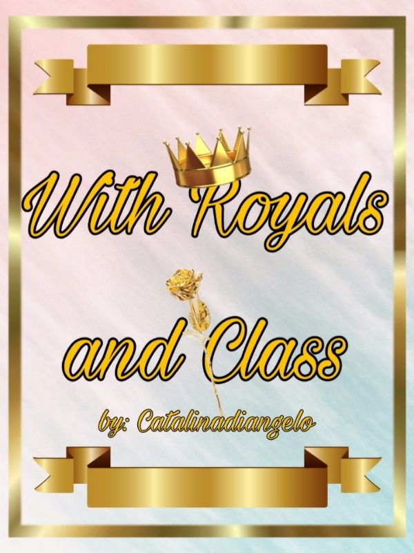 With Royals and Class! Book