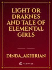 Light Or Draknes and Tale Of Elemental Girls Book