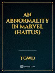 An Abnormality In Marvel (Haitus) Book