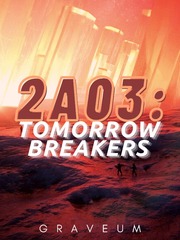 2A03: Tomorrow Breakers Book