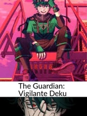 The Guardian: Vigilante Deku Book