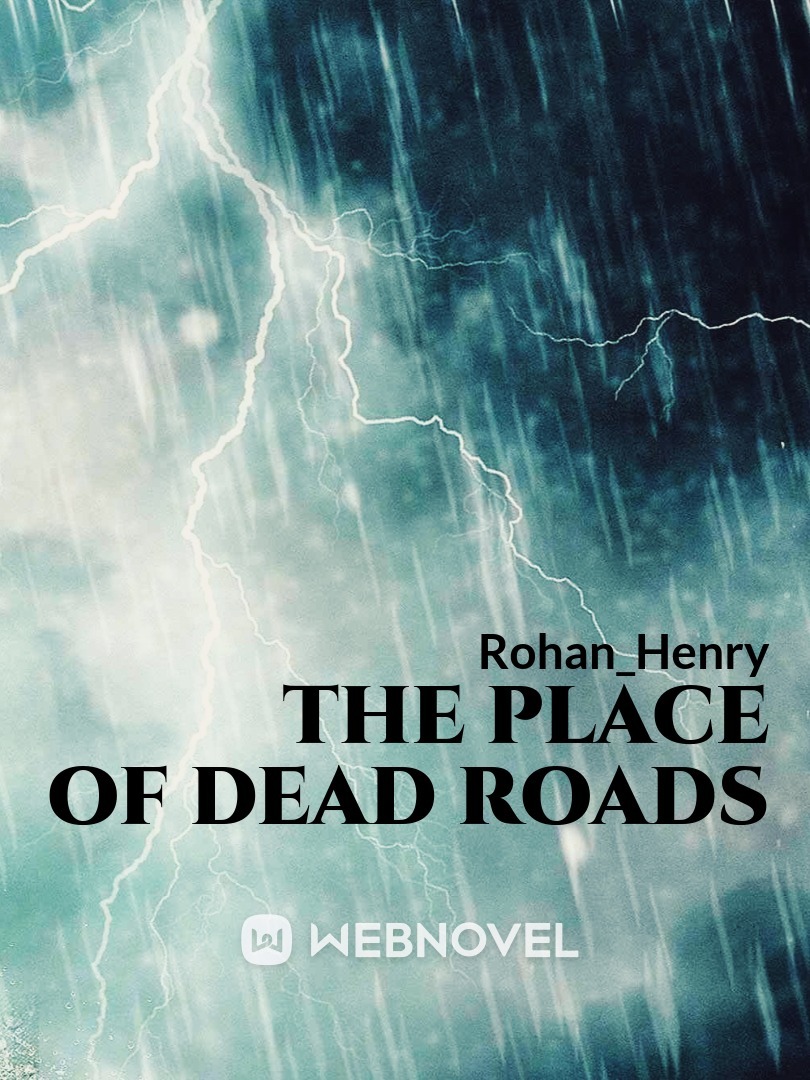 The place of dead roads Book