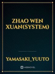Zhao Wen Xuan(System) Book