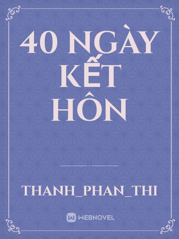 40 ngày kết hôn