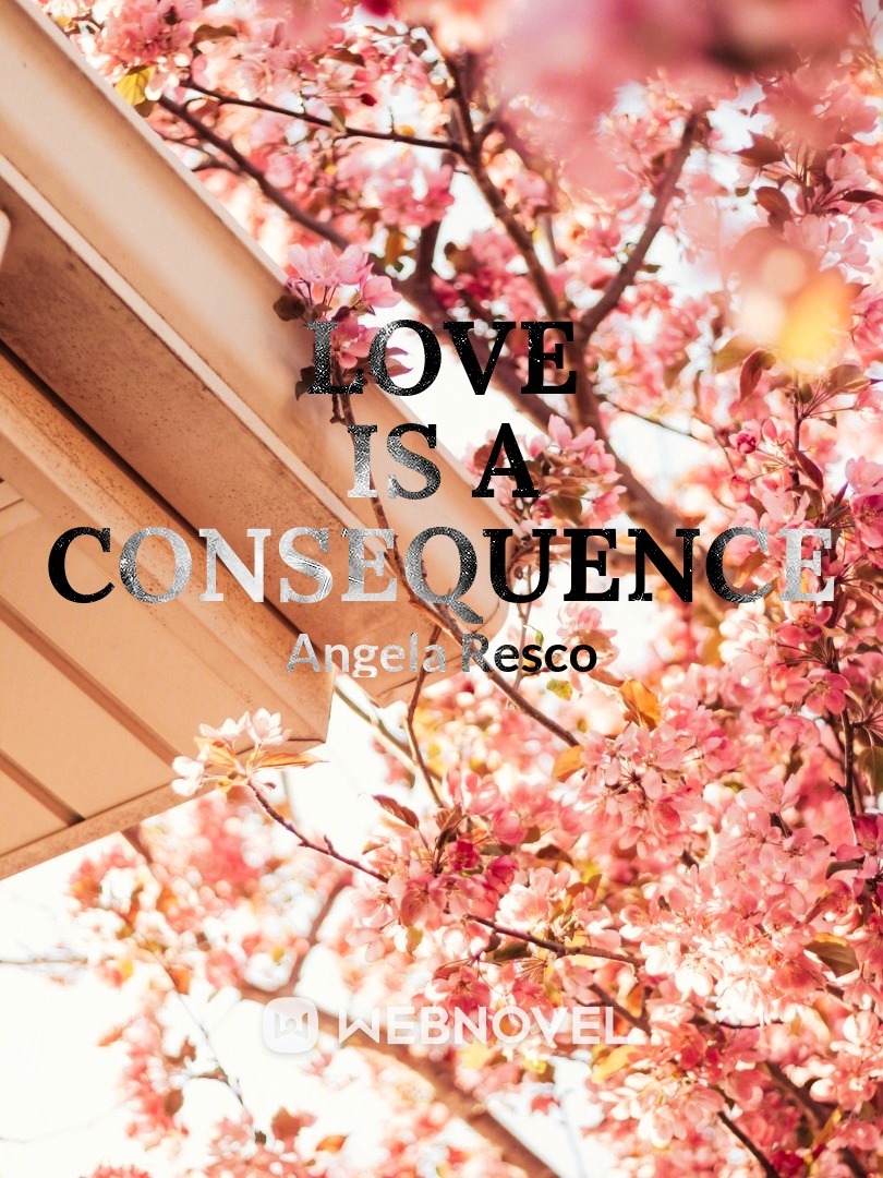 Love is a Consequence Book