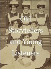 Old Storytellers and Young Listeners Book
