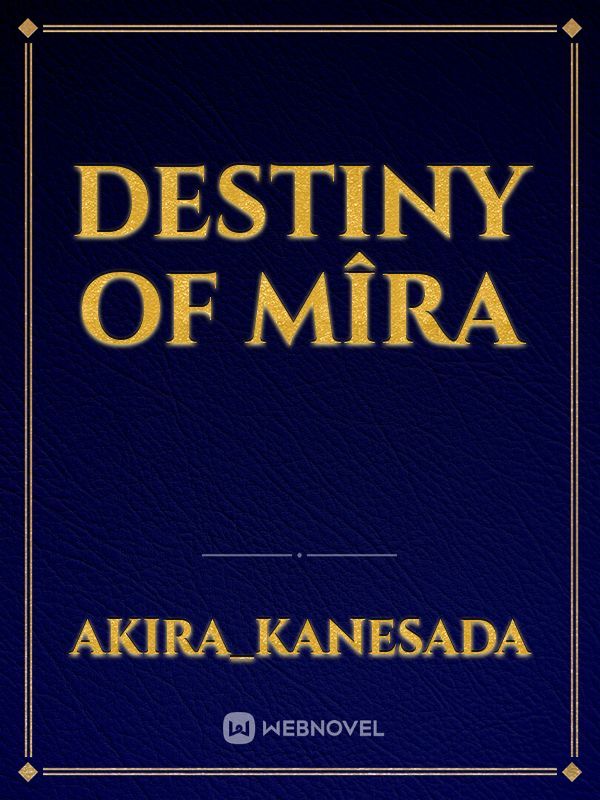 Destiny Of Mîra Book