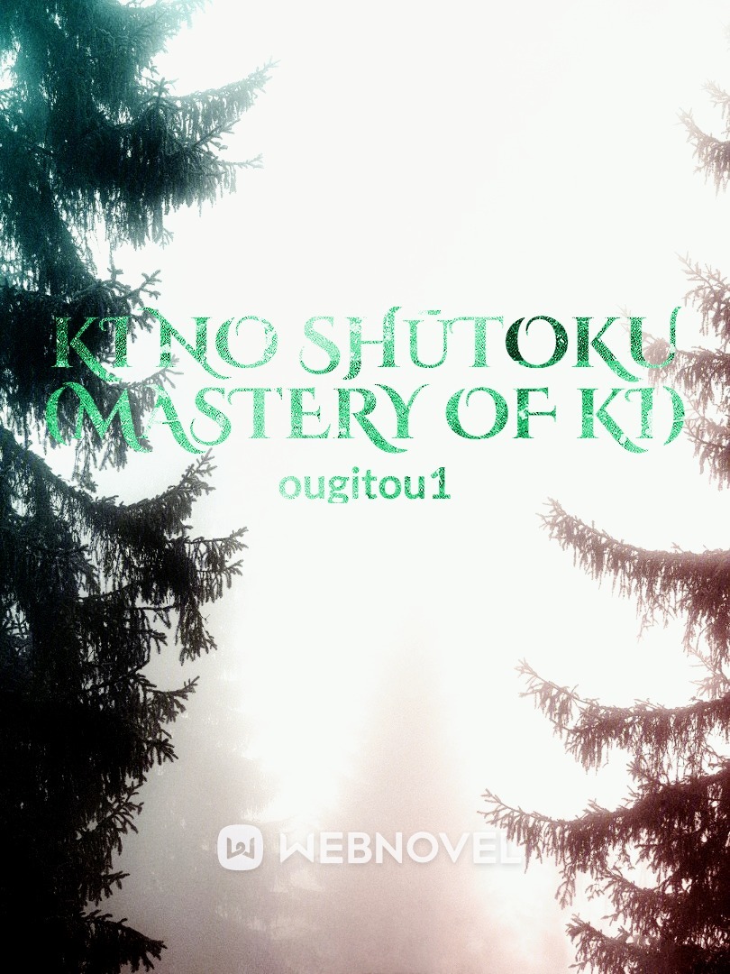 Ki no shūtoku (mastery of ki)