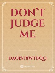 Don’t Judge Me Book