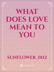 What does love mean to you Book
