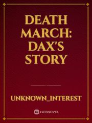 Death March: Dax's Story Book