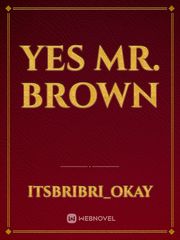 Yes Mr. Brown Book
