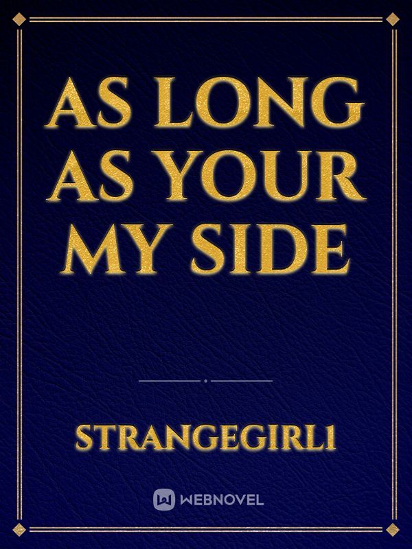 As long as your my side Book