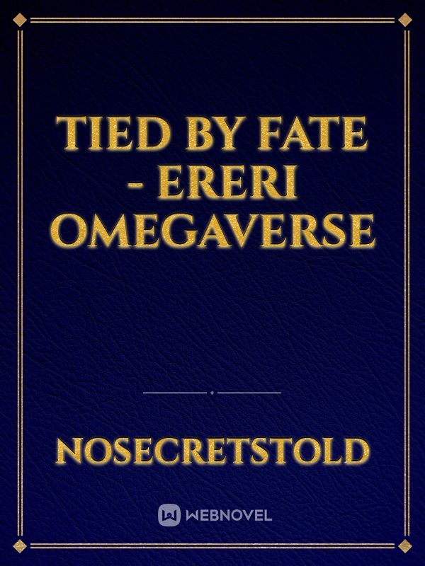 Tied by Fate - Ereri omegaverse