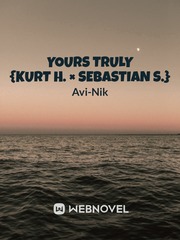 Yours Truly {Kurt H. × Sebastian S.} Book