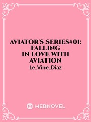 Aviator's Series#01: Falling In Love With Aviation Book