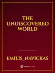 The undiscovered world Book