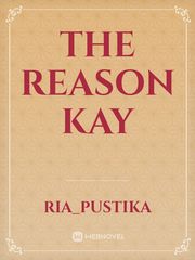 The Reason Kay Book