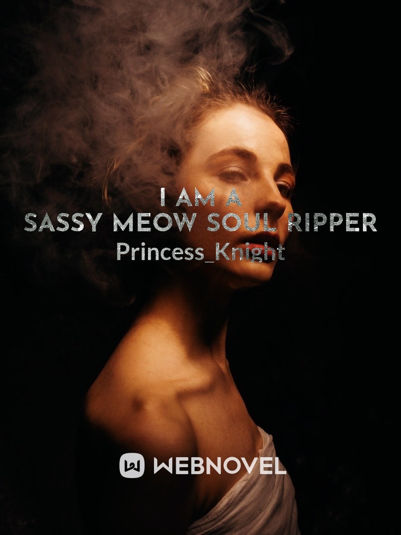 I Am A Sassy MeoW Soul Ripper Book