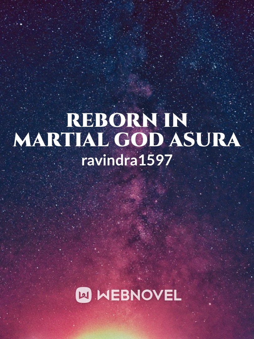 Martial God Asura Transmigration
