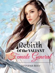 Rebirth of the Valiant Female General Book