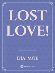 LOST LOVE! Book