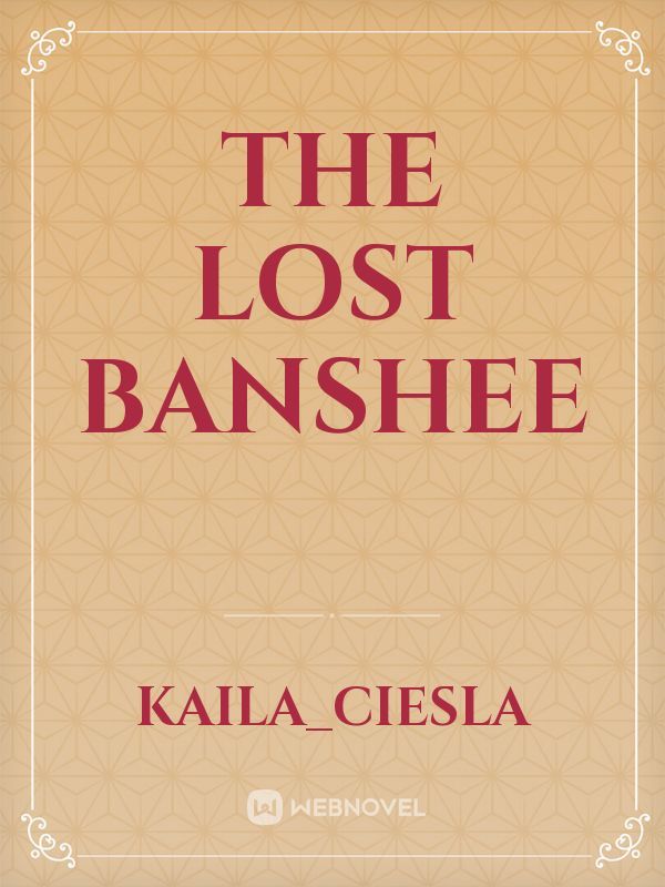The Lost Banshee