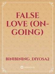FALSE LOVE (on-going) Book