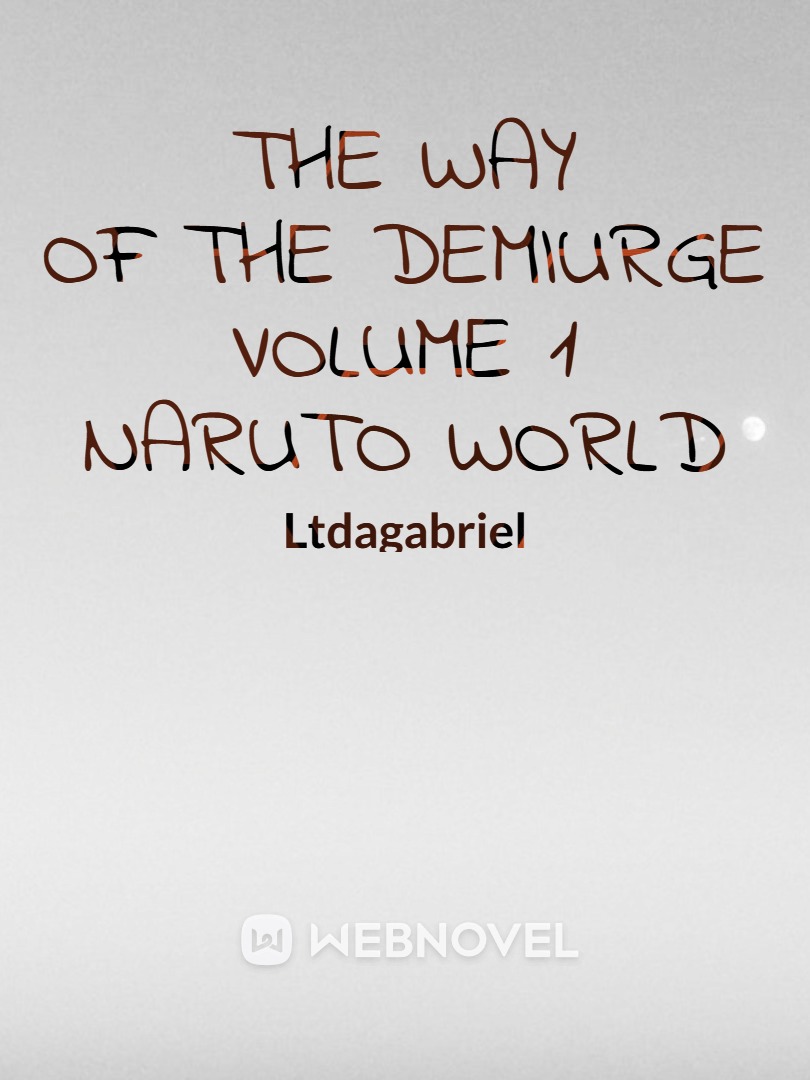 The Way of The Demiurge – (Naruto World) [PT-BR]