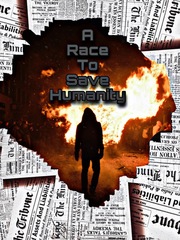 The Race To Save Humanity Book