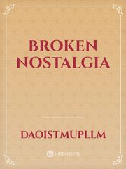 Broken Nostalgia Book