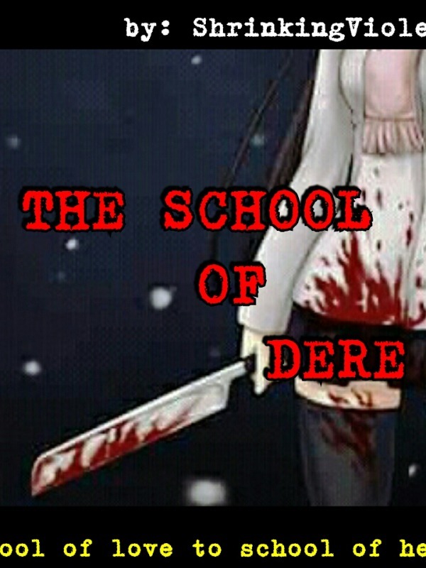 THE SCHOOL OF DERE (Tagalog Romance-Action Story)