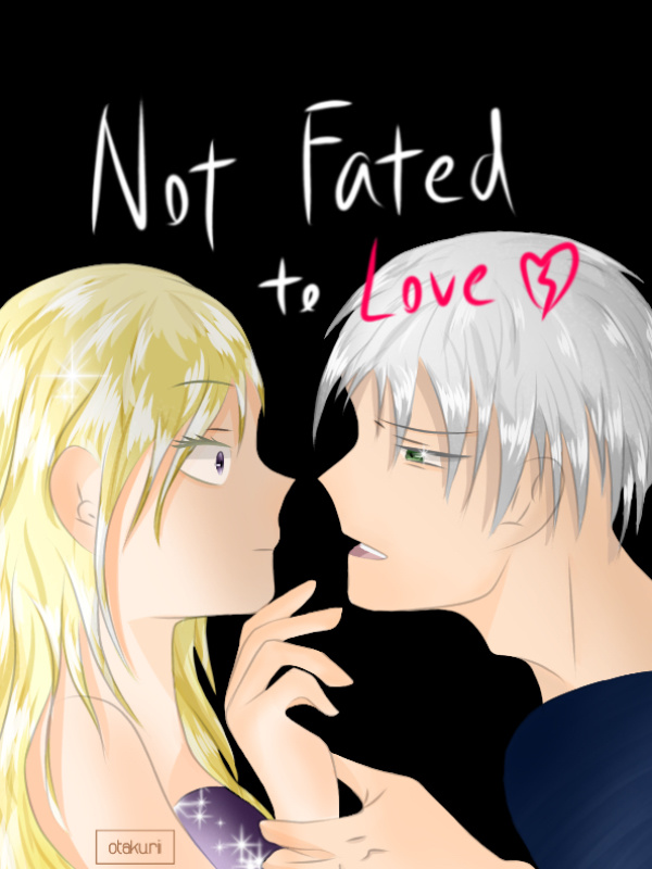 Not Fated To Love Book